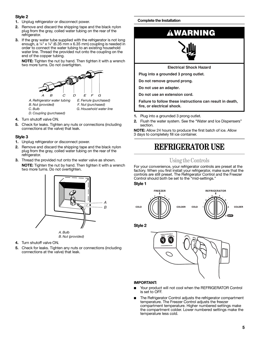 Whirlpool ED2LHAXMB11, ED2LHAXML10, ED2NHGXRL01, ED2NHGXRQ01, ED2NHGXMT10, ED2NHGXNT00 Refrigerator USE, Using theControls 