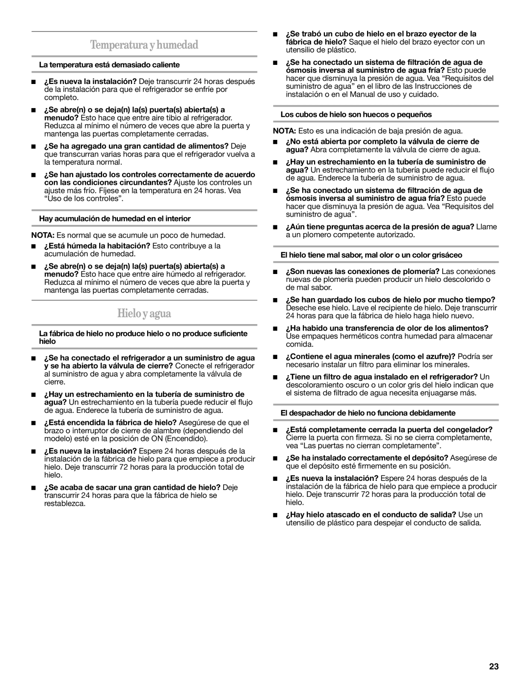 Whirlpool ED5GTGXNQ11, ED2PHEXNQ00 Temperaturayhumedad, Hieloyagua, Nota Es normal que se acumule un poco de humedad 