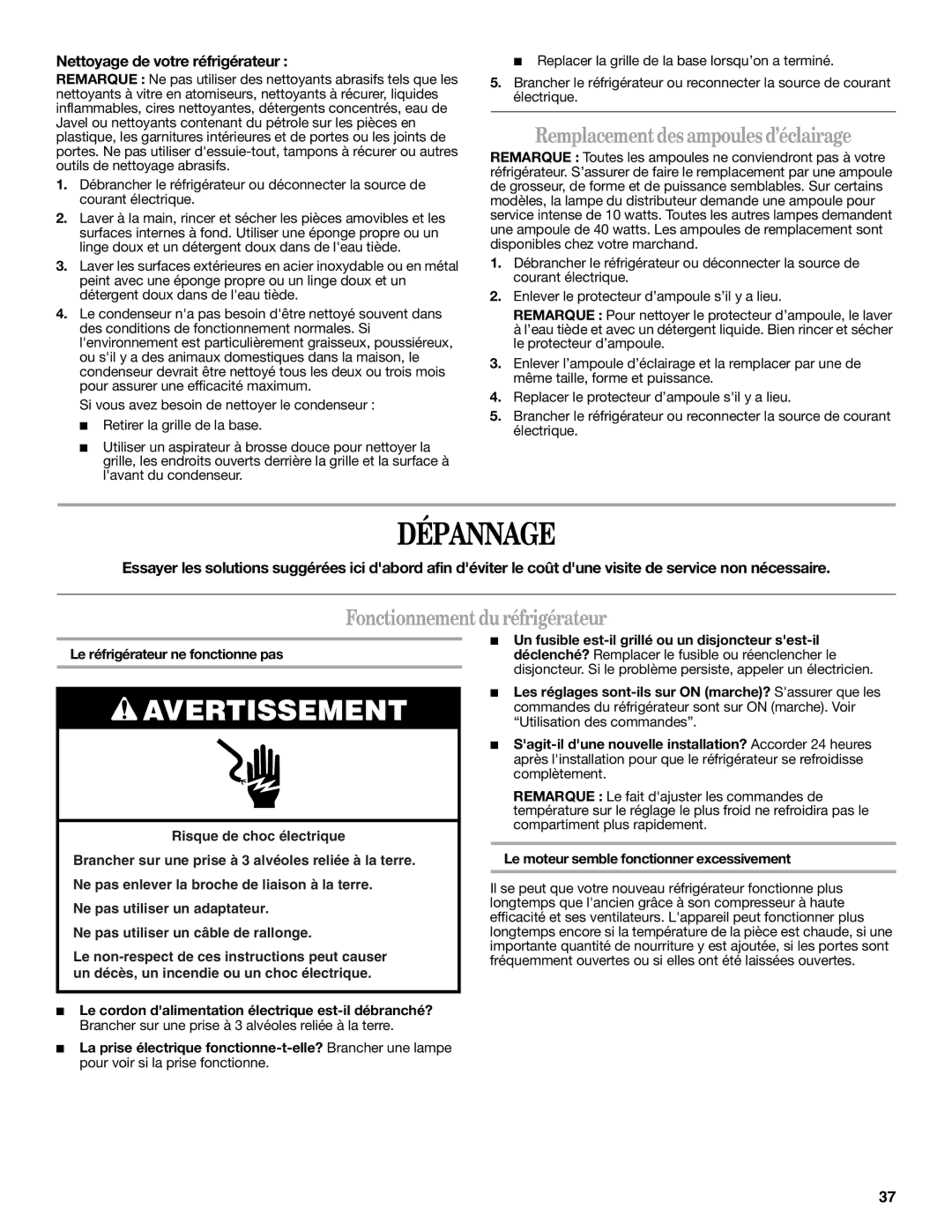 Whirlpool ED5NHAXNQ01, ED2SHAXMB10 warranty Dépannage, Remplacementdes ampoules d’éclairage, Fonctionnementdu réfrigérateur 