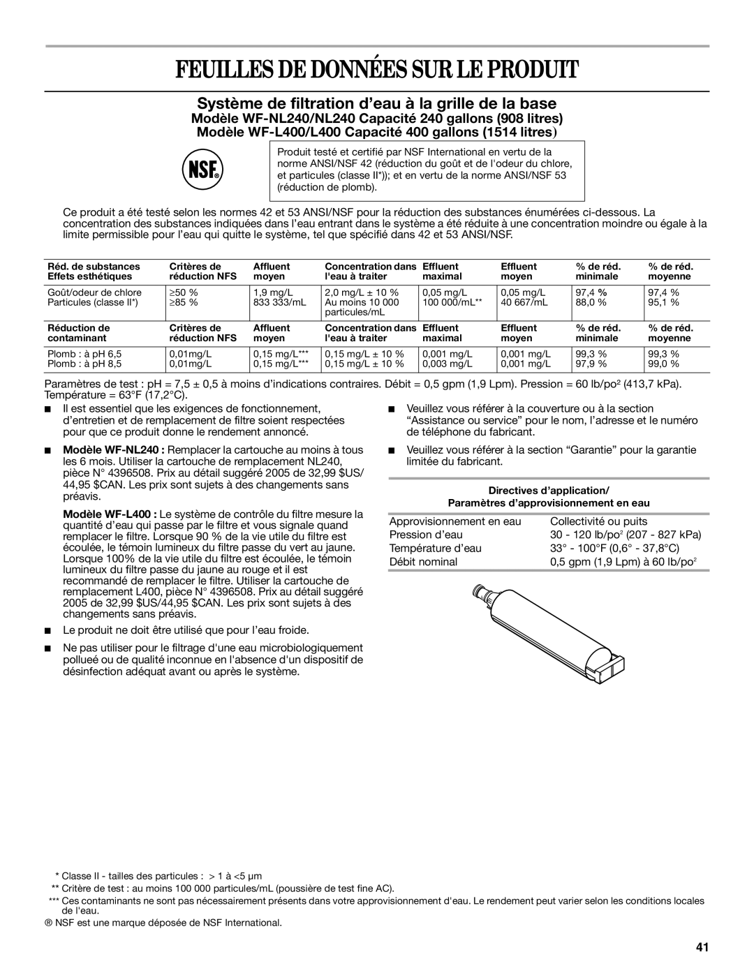 Whirlpool ED5NHGXNQ00, ED2SHAXMB10 Feuilles DE Données SUR LE Produit, Système de filtration d’eau à la grille de la base 