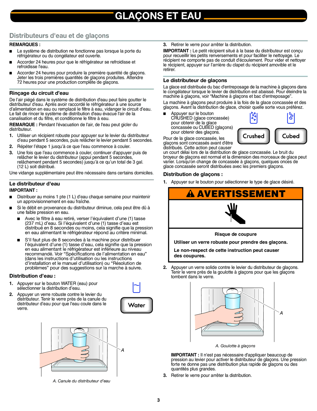 Whirlpool W10407342A1, ED5FVGXWS important safety instructions Glaçons ET EAU, Distributeurs deau et de glaçons 