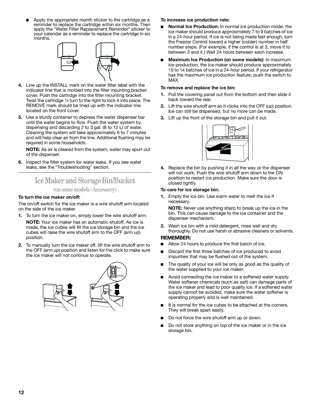 Whirlpool ET1FTTXKB03 manual Ice Maker and Storage Bin/Bucket, On some models Accessory, To turn the ice maker on/off 