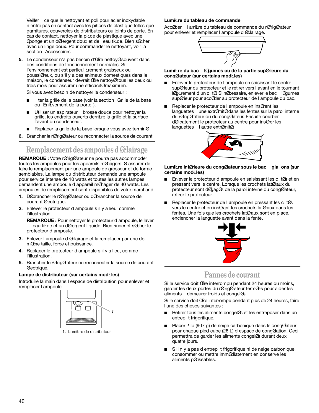 Whirlpool KTRC19ELSS00 manual Pannes de courant, Lampe de distributeur sur certains modèles, Lumière du tableau de commande 