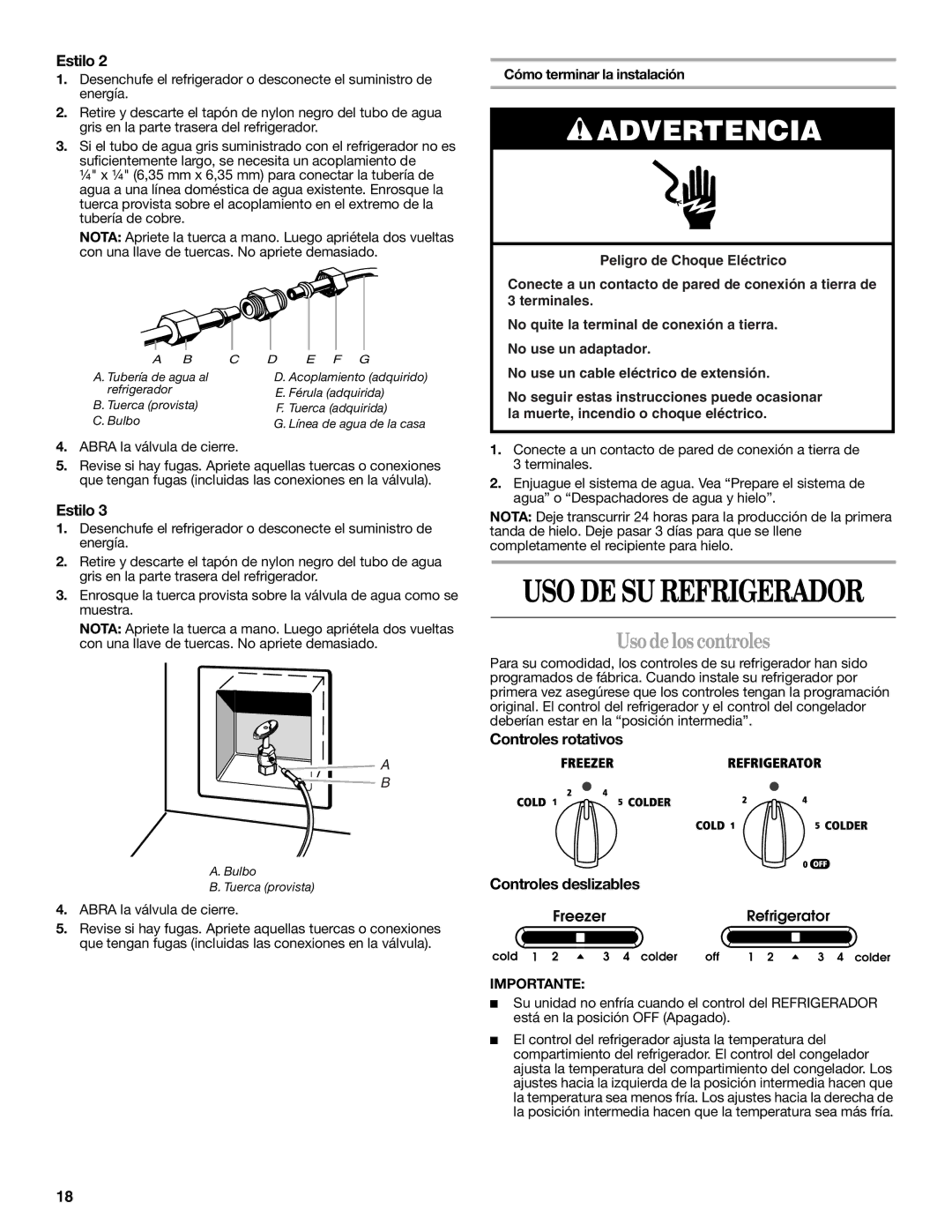 Whirlpool ED5LVAXV warranty USO Desu Refrigerador, Usodeloscontroles, Controles rotativos Controles deslizables 