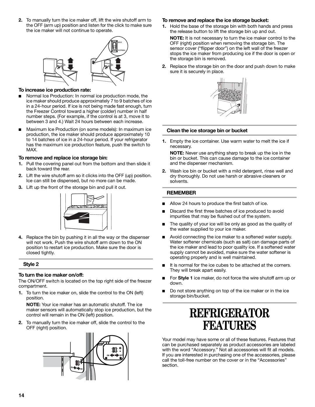 Whirlpool KTRP22EMWH04, ED5NTGXMQ00, KTLA22EMSS03 manual Refrigerator Features, To remove and replace the ice storage bucket 