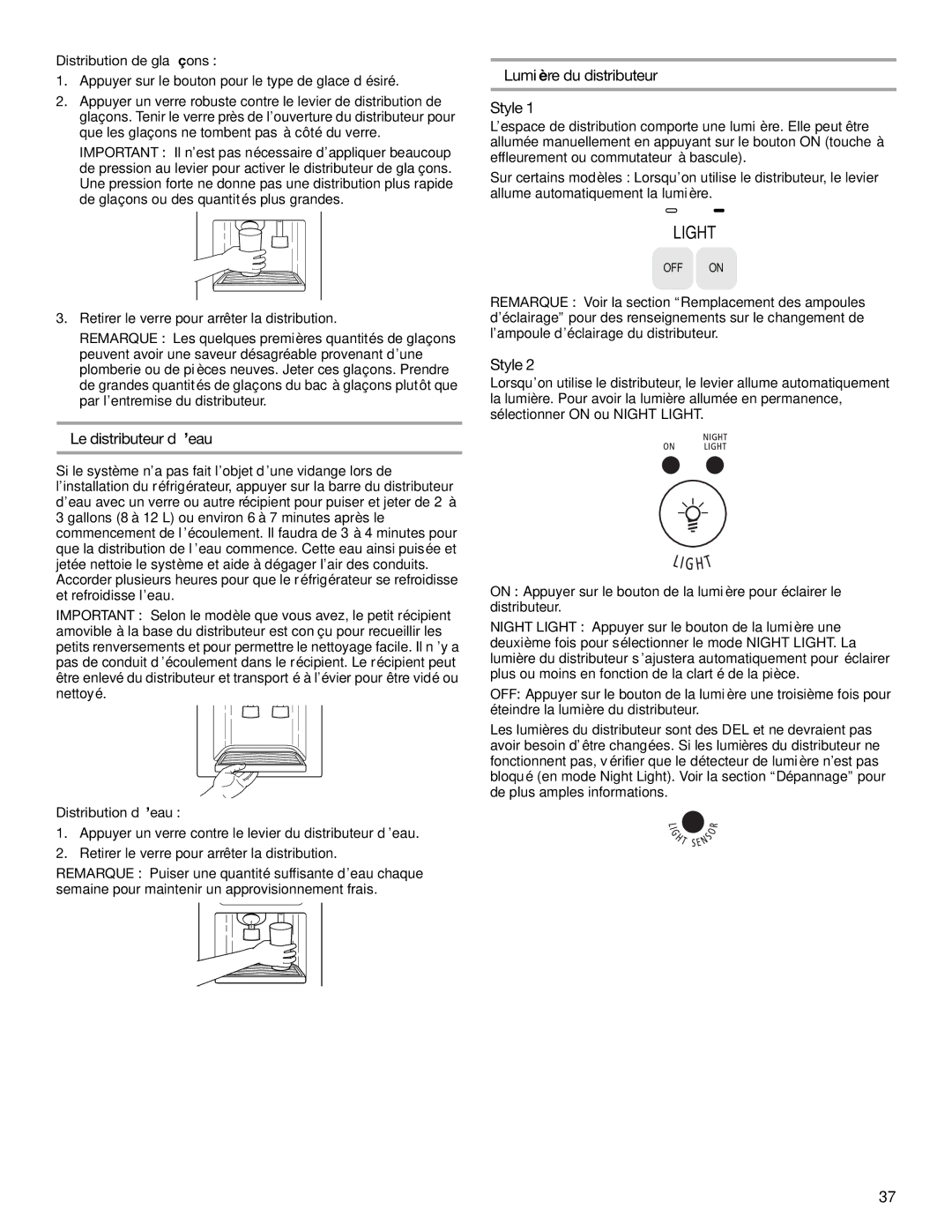 Whirlpool KTRA22EMBL01 Lumière du distributeur Style, Le distributeur d’eau, Distribution de glaçons, Distribution d’eau 