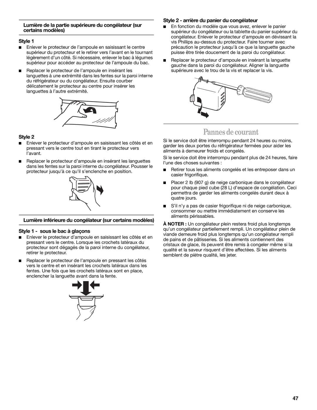 Whirlpool KTRA22EMBL02 manual Pannes de courant, Style 2 arrière du panier du congélateur, Style 1 sous le bac à glaçons 