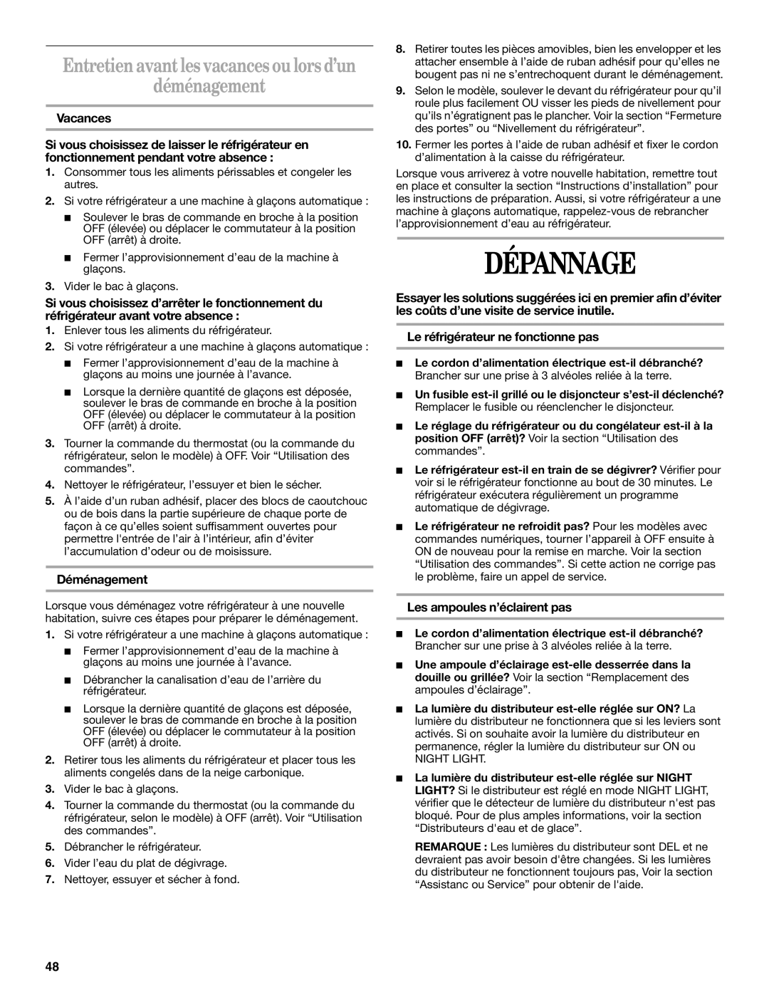 Whirlpool KTRC22EMBT02, ED5NTGXMQ00, KTLA22EMSS03, KTLA22EMSS01 manual Dépannage, Déménagement, Les ampoules n’éclairent pas 