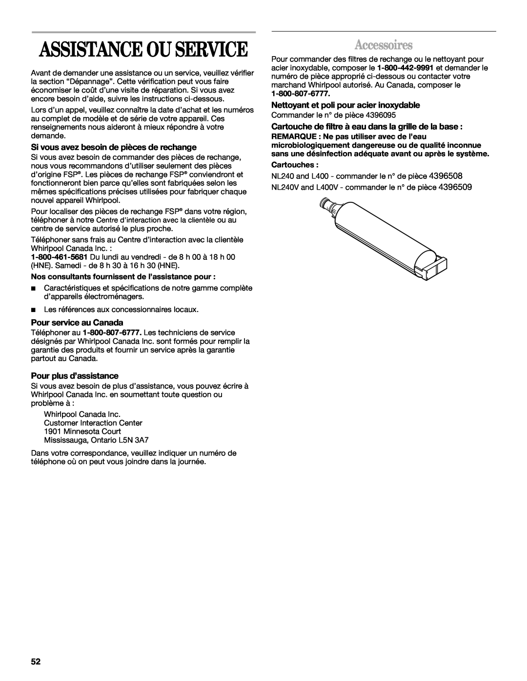 Whirlpool KTRA19EMBT00 manual Accessoires, Si vous avez besoin de pièces de rechange, Pour service au Canada, Cartouches 