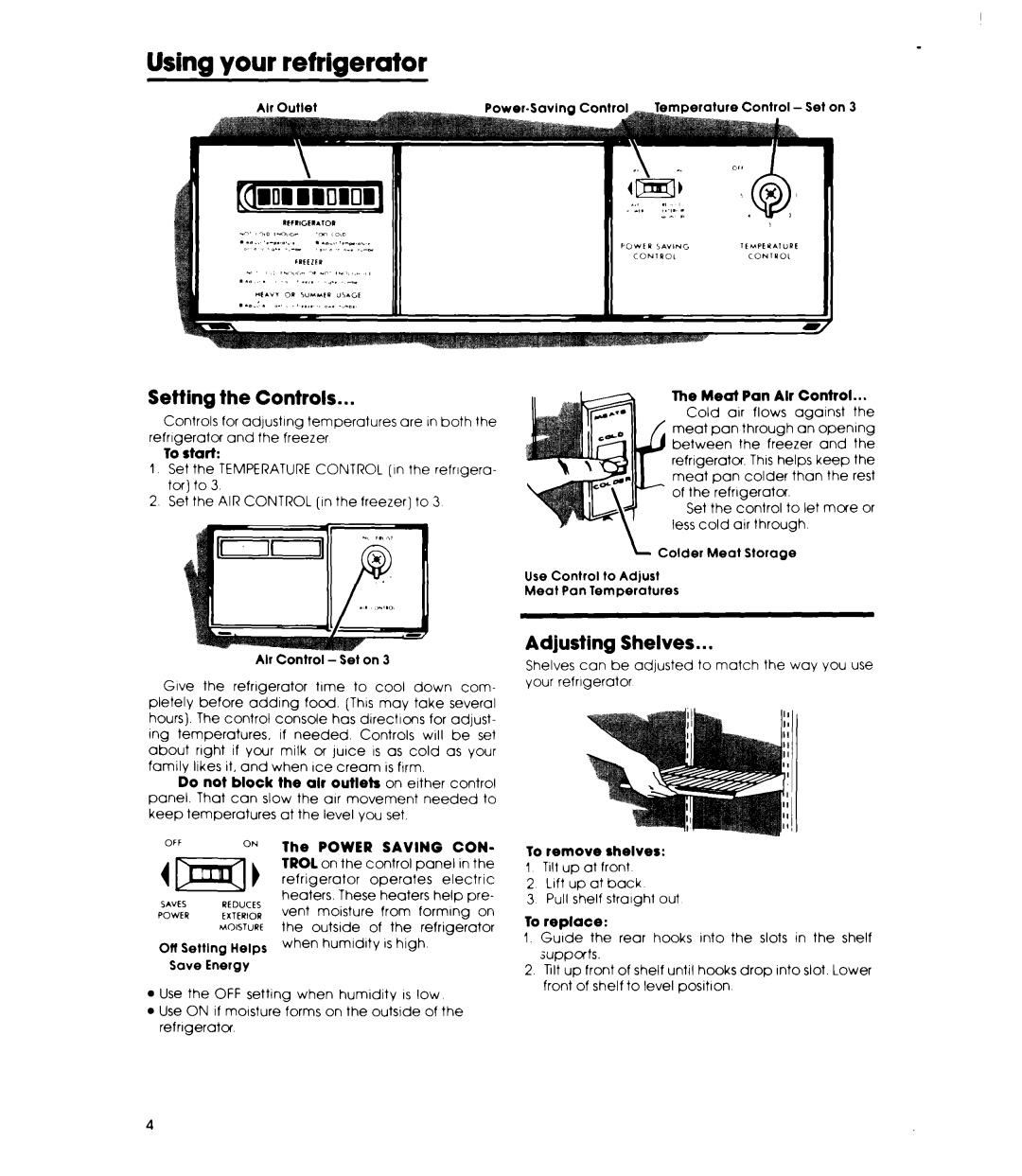 Whirlpool EDI9CK warranty Using your refrigerator, Setting the Controls, Adjusting Shelves 