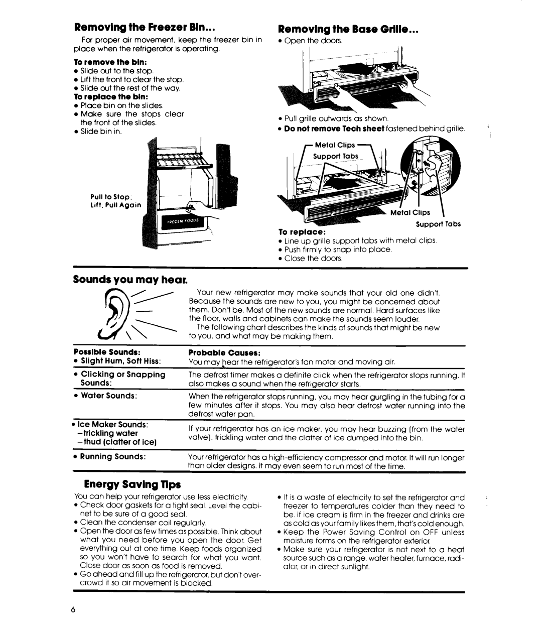 Whirlpool EDI9CK warranty Removing the Freezer Bin, Removing the Base Grille, Sounds you may hear, Energy Saving Tips 