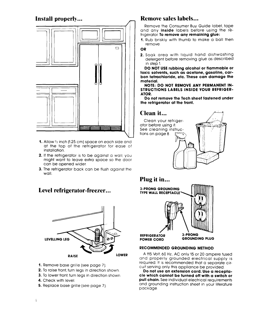 Whirlpool EDI9SK manual Install properly, Level refrigerator-freezer, Clean it, Plug it 