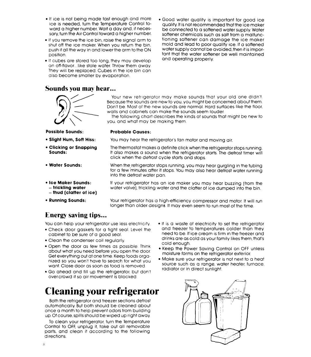 Whirlpool EDI9SK manual Cleaning your refrigerator, Sounds you may hear, Energy saving tips 