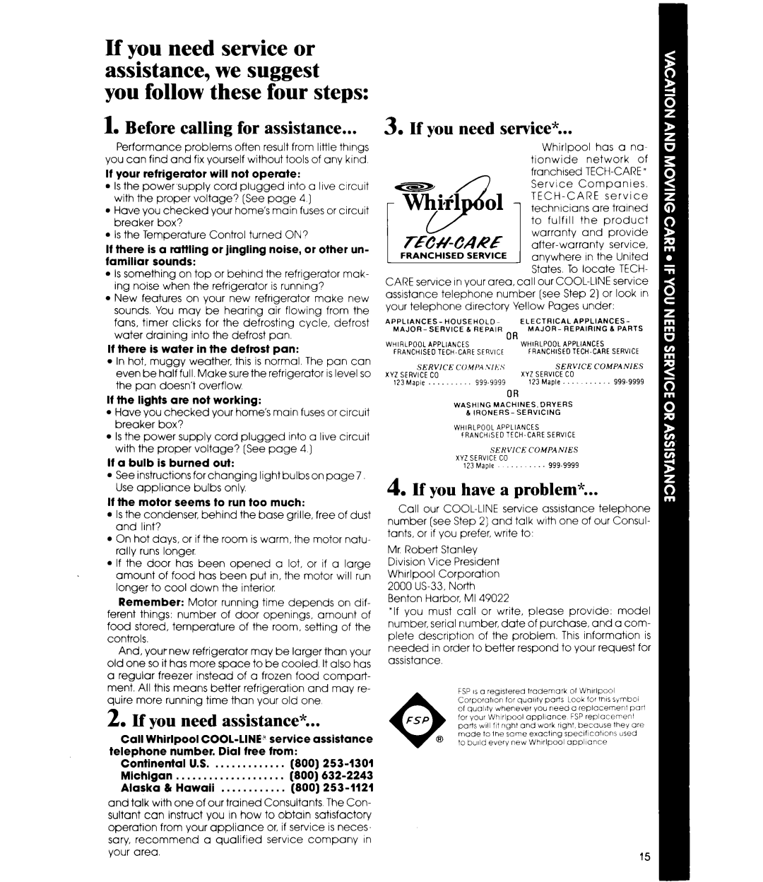 Whirlpool EDISSC manual Before calling for assistance, If you need assistance, You need service, If you have a problem 