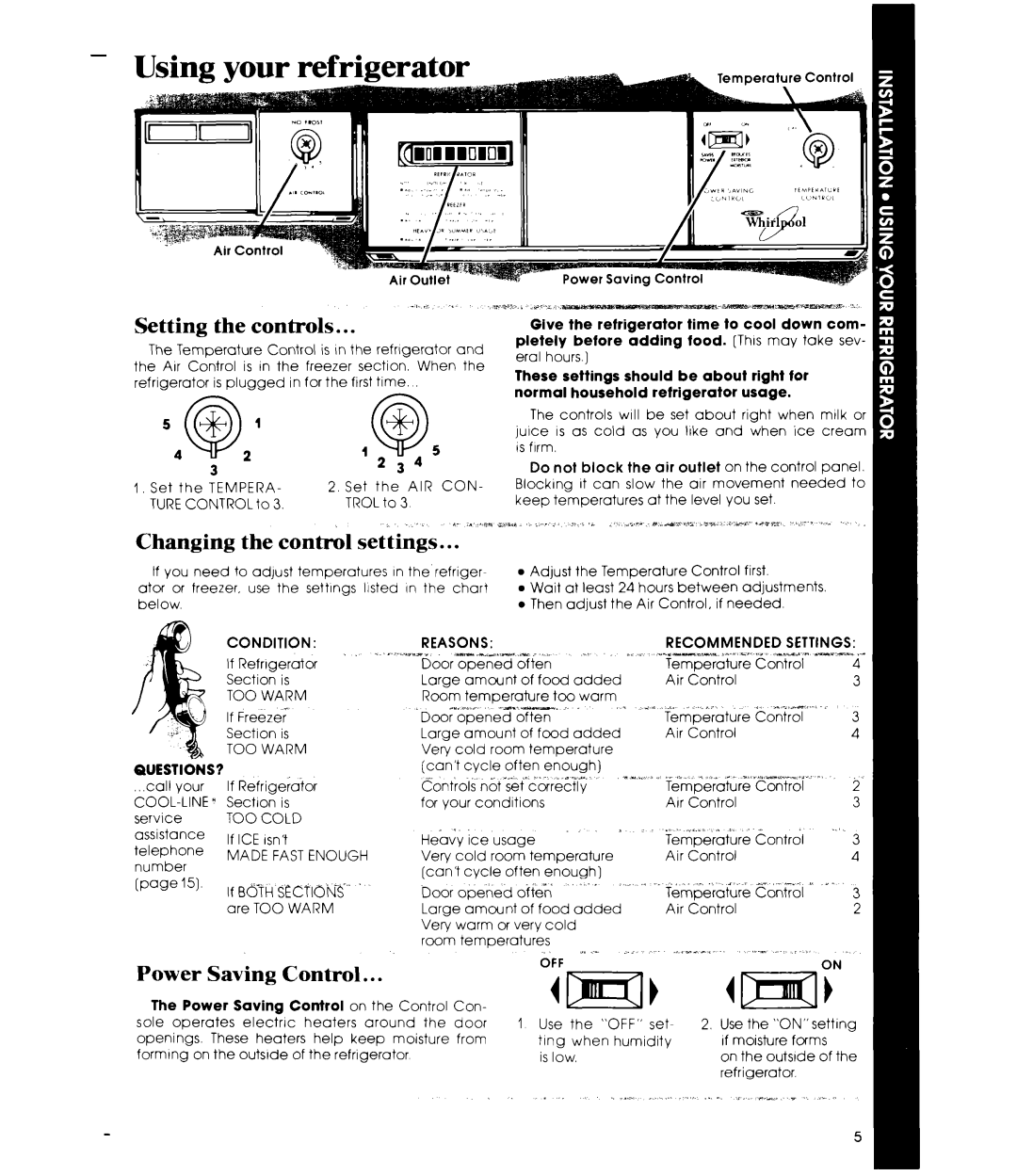 Whirlpool EDISSC manual Setting the controls, Changing the control set&&s, Power Saving Control, El’, Questions? 