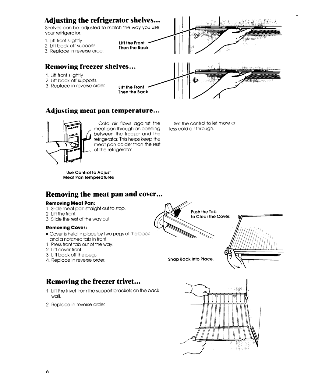 Whirlpool EDISSC manual Adjusting the refrigerator shelves, Removing freezer shelves, Adjusting meat pan temperature 