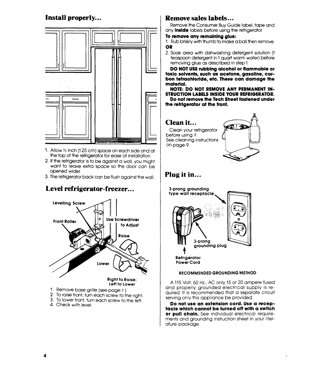 Whirlpool EDl9VK manual Install properly, Level refrigerator-freezer, Remove sales labels, Clean it, Plug it 