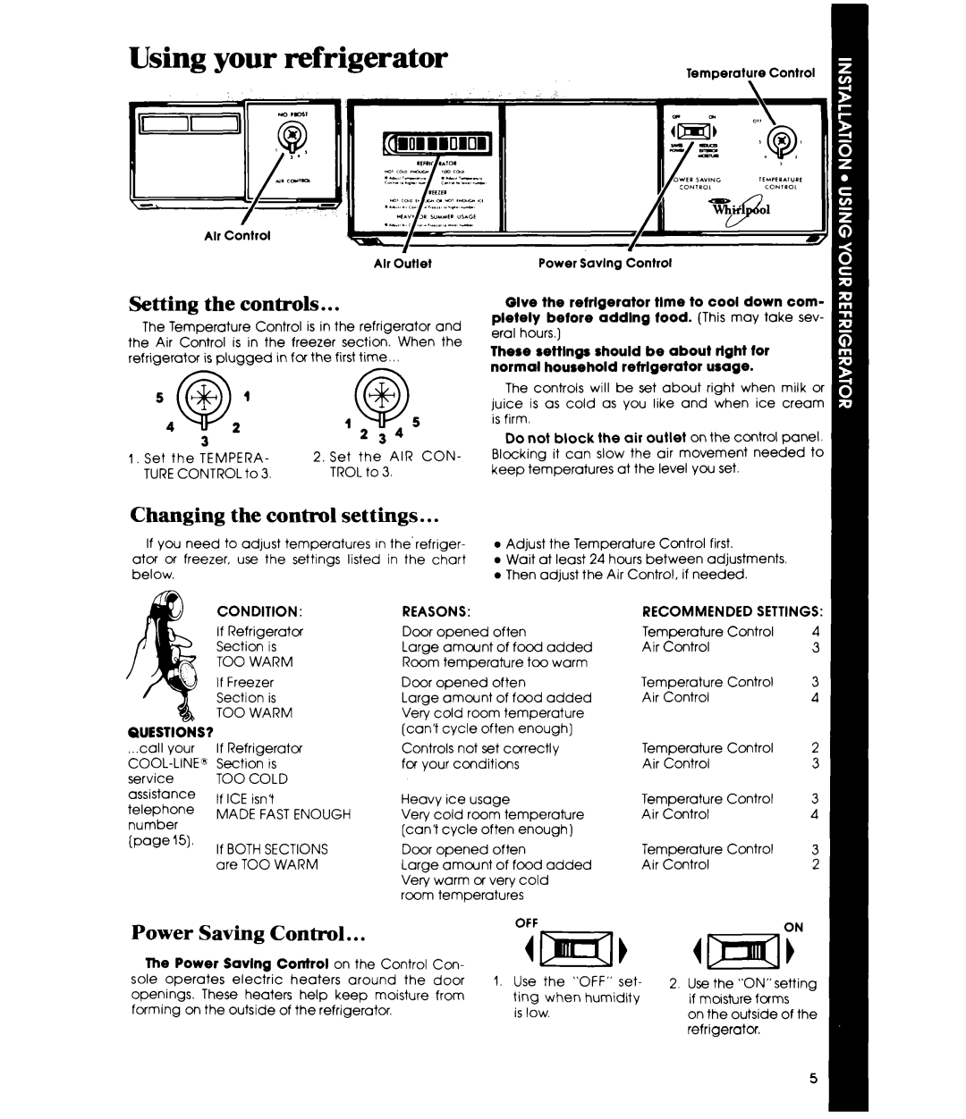 Whirlpool EDl9VK manual Using your refrigerator, Setting the controls, Changing the control settings, Power Saving Control 