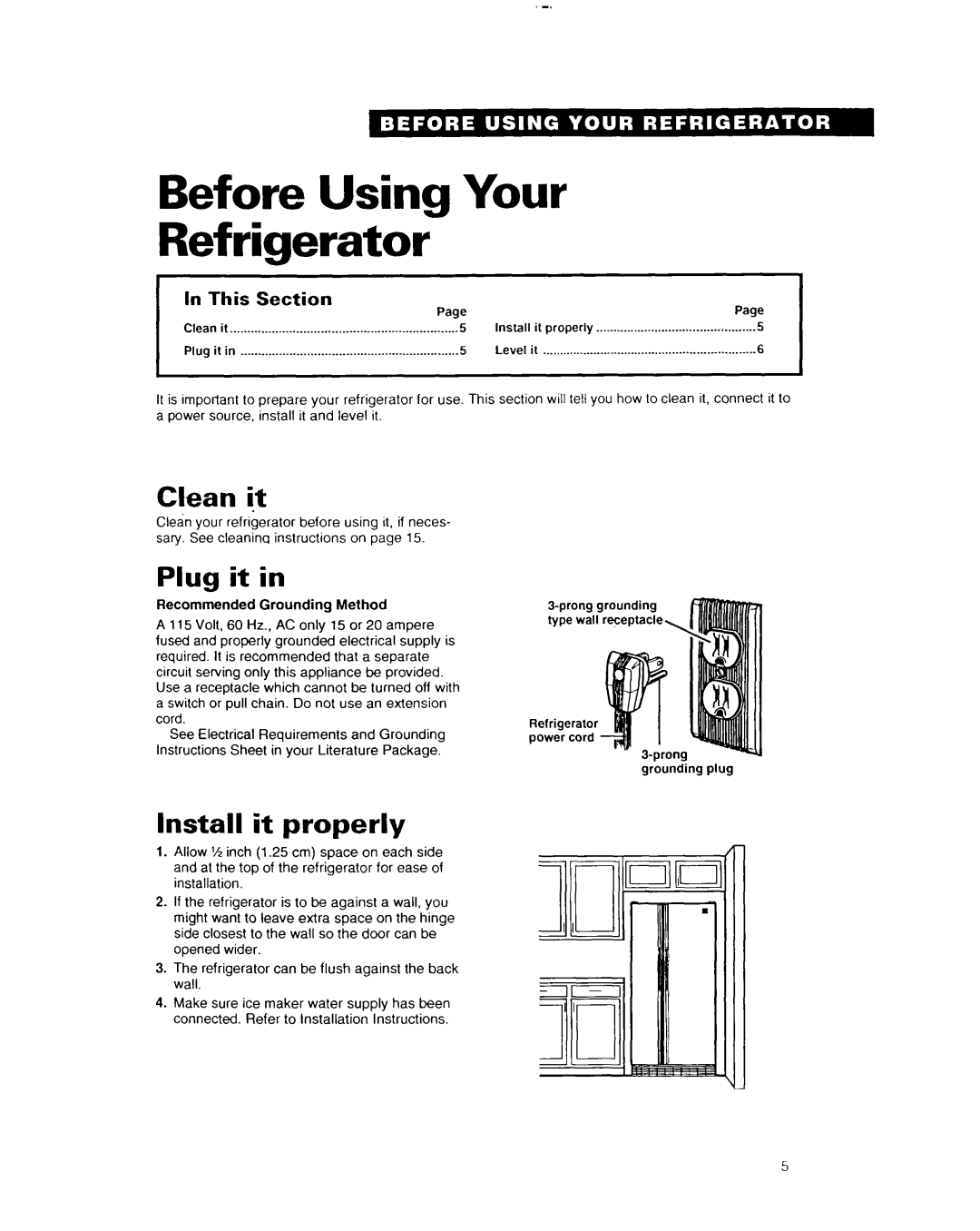 Whirlpool EDZZDK Before Using Your Refrigerator, Clean i$, Plug it, Install it properly, This Section 