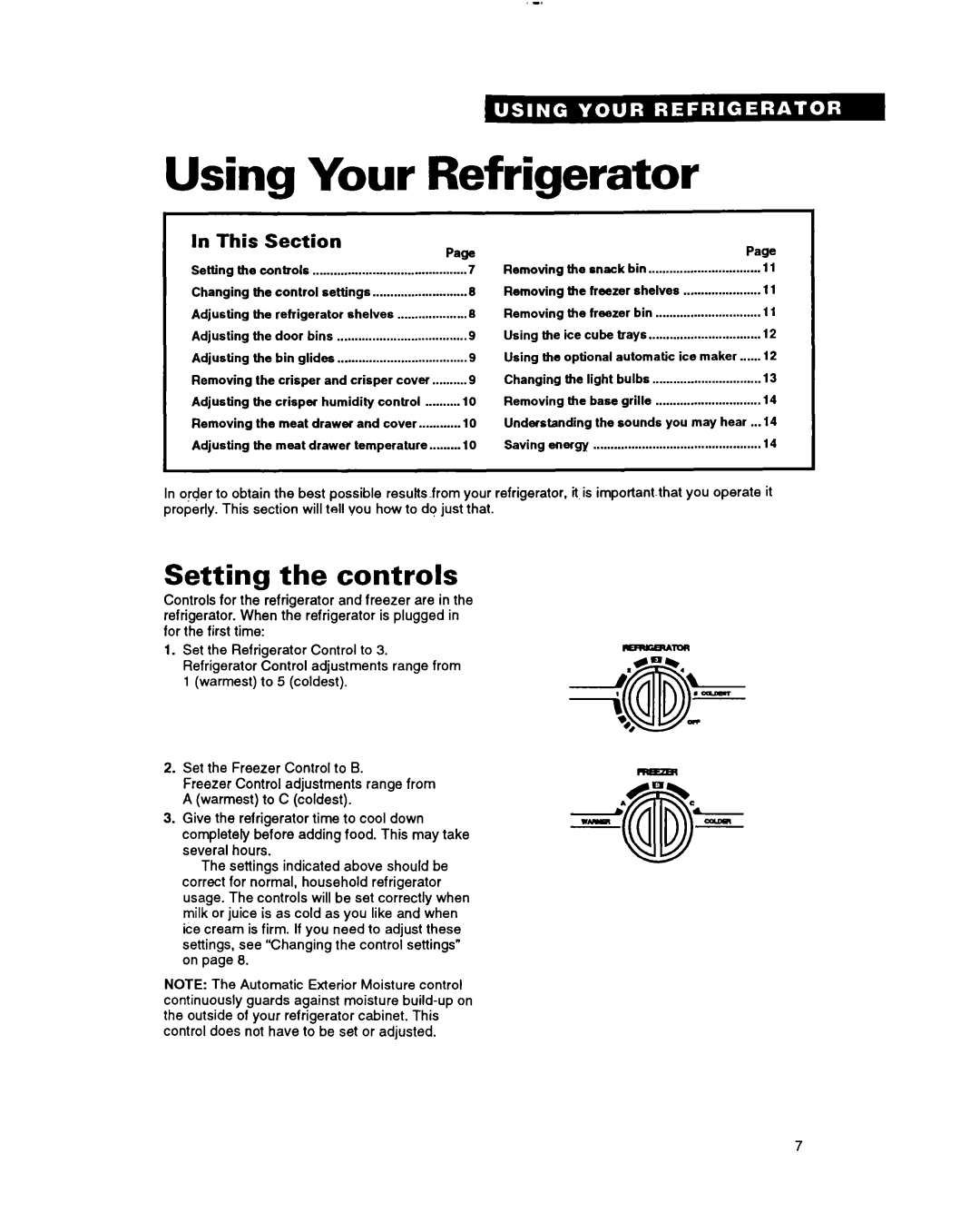 Whirlpool EDZZDK important safety instructions Using Your Refrigerator, Setting the controls 