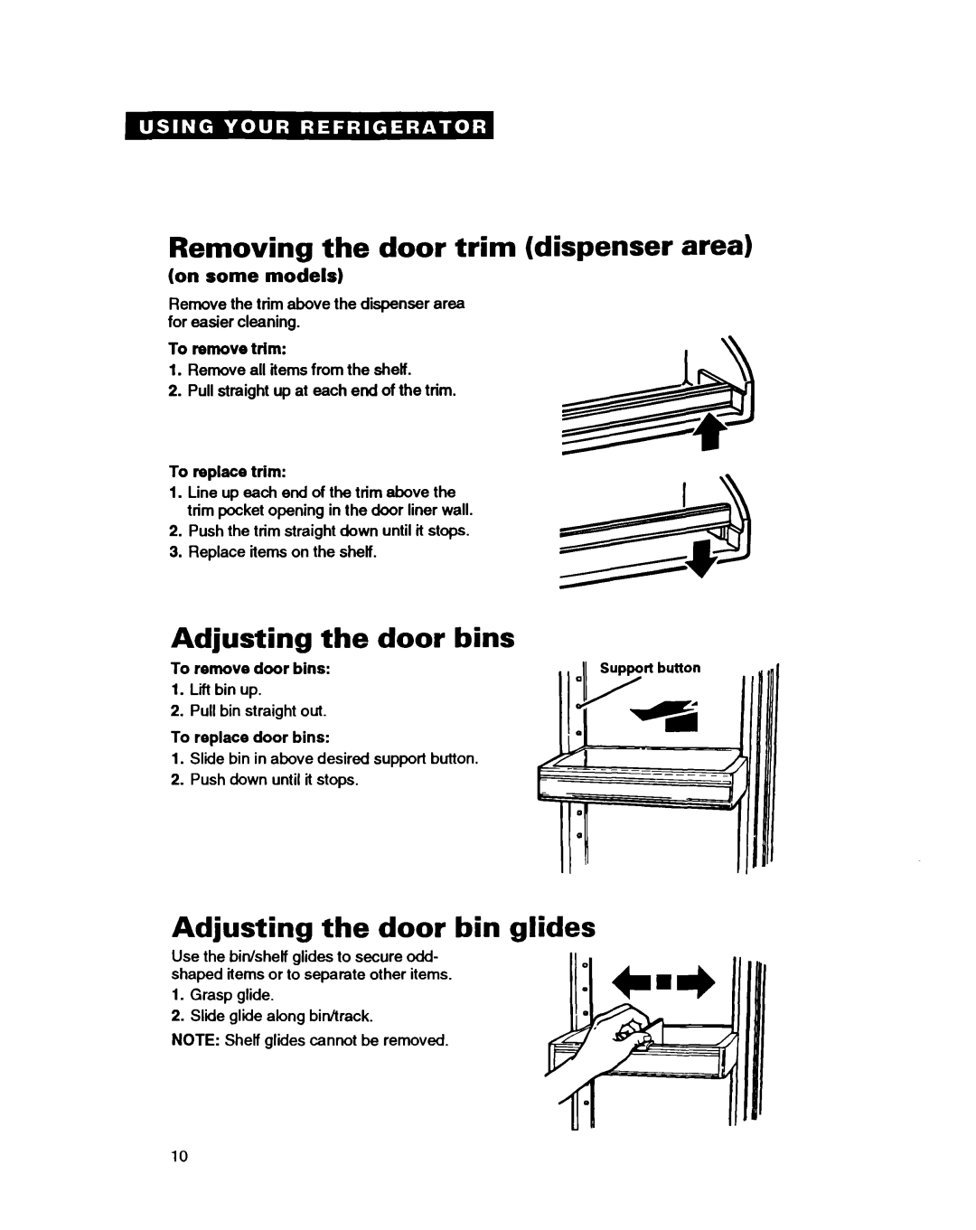 Whirlpool EDZZDQ manual Removing the door trim dispenser area, Adjusting the door bins, Adjusting the door bin glides 