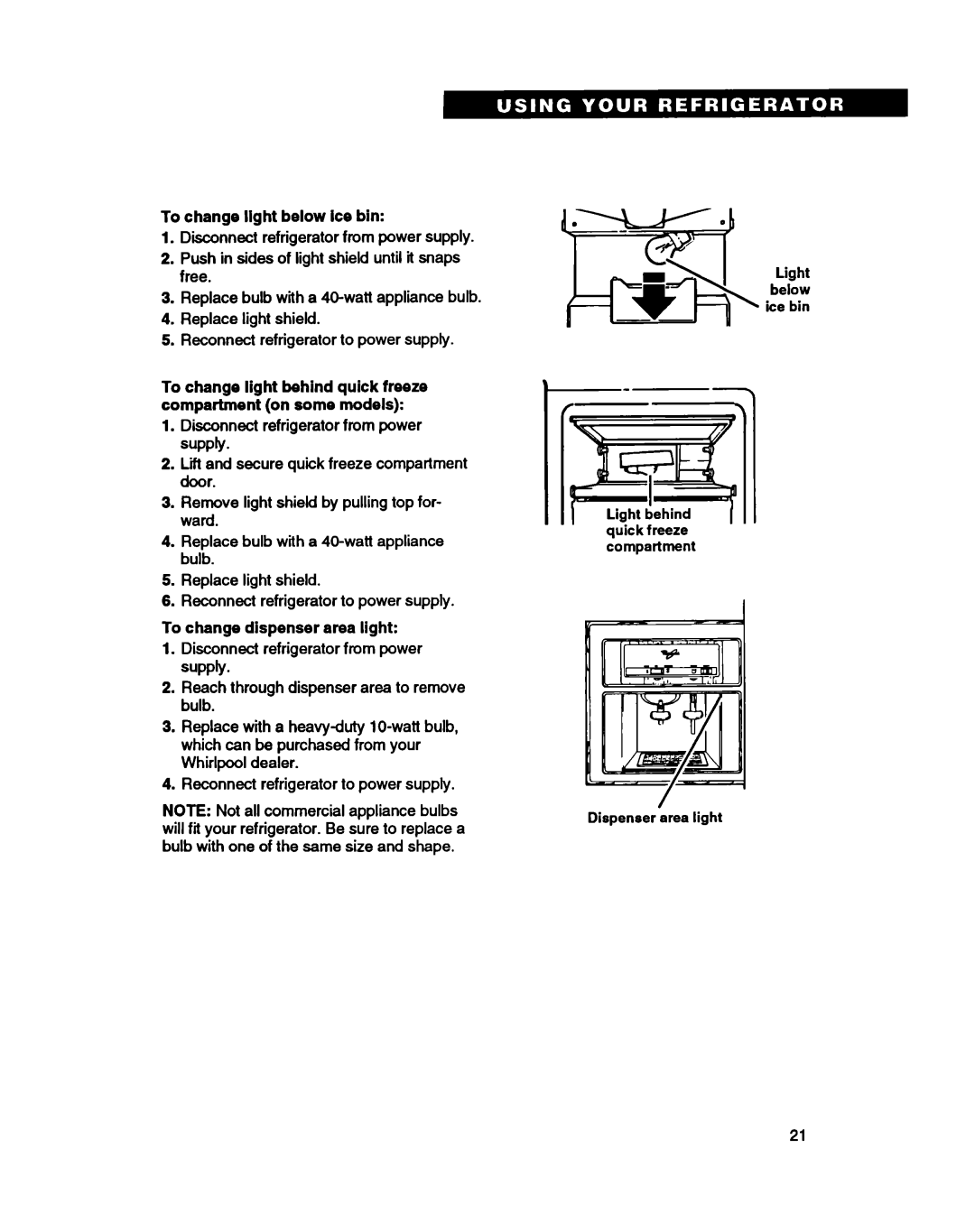 Whirlpool EDZZDQ manual To change light below Ice bin, To change dispenser area light 