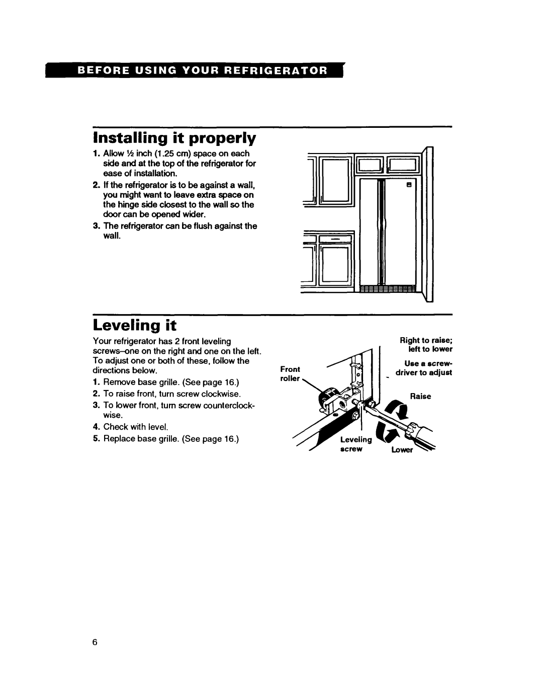 Whirlpool EDZZZR, EDZOZK warranty Installing it properly, Leveling it 