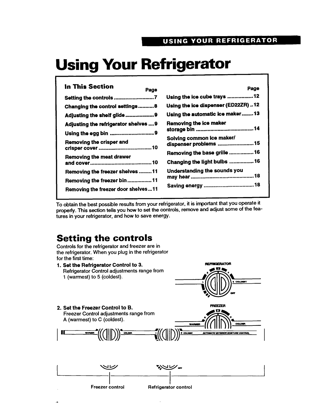 Whirlpool EDZOZK, EDZZZR warranty Using Your Refrigerator, Setting the controls 