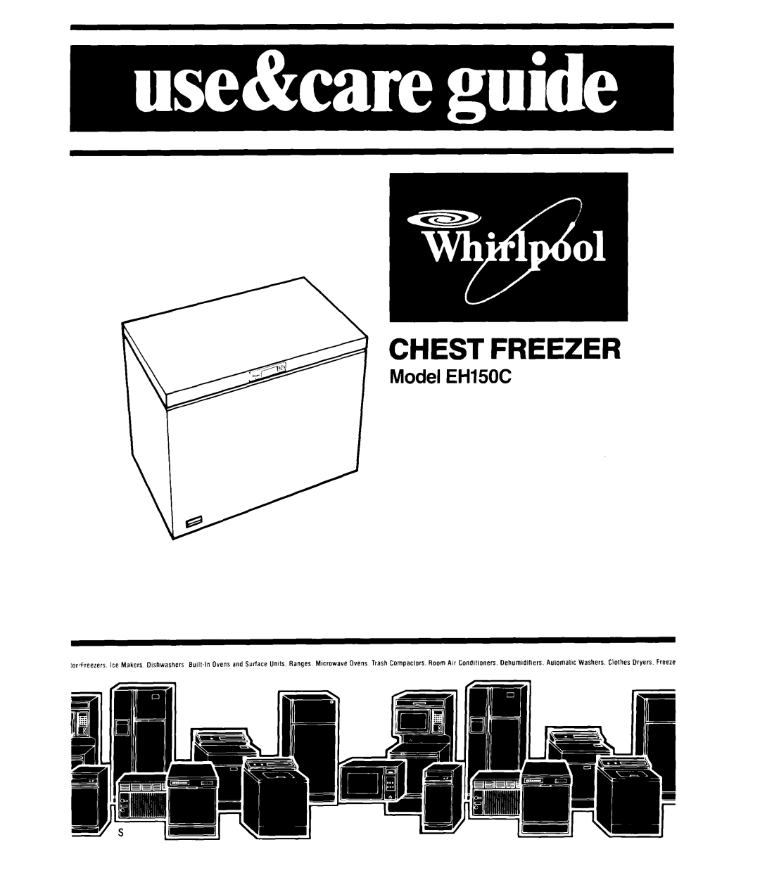 Whirlpool EH150C manual Chest Freezer 