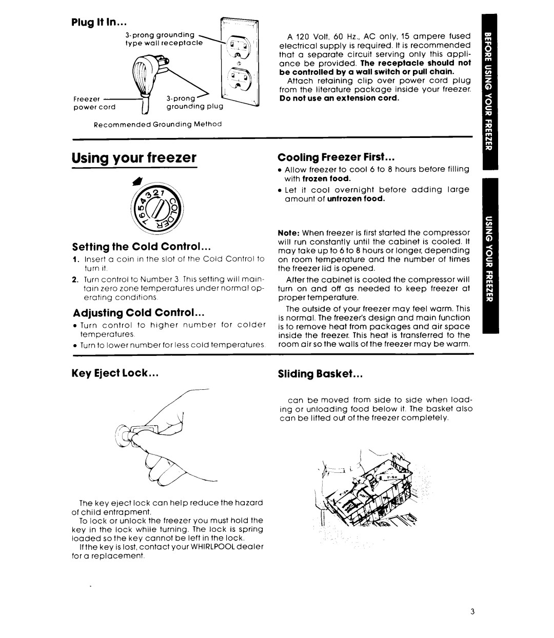 Whirlpool EH15OCXK warranty Using your freezer, Cooling Freezer First, Setting the Cold Control, Adjusting Cold Control 