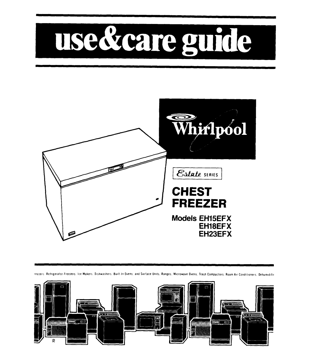 Whirlpool EH23EFX, EH18EFX, EHISEFX manual Chest Freezer 