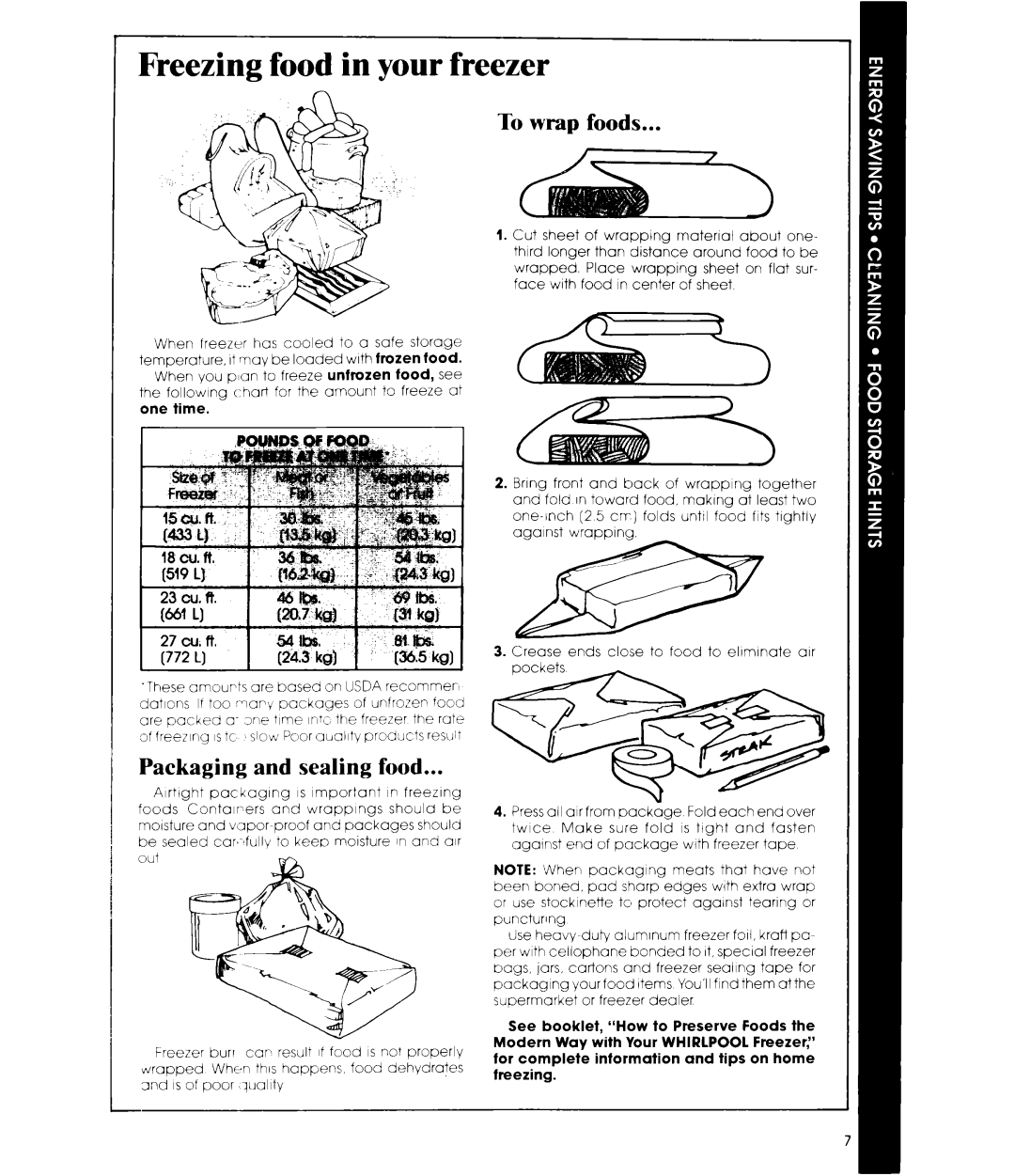 Whirlpool EH150F, EH230F, EH270F manual Freezing food in your fre sezer, To wrap foods, Packaging and sealing food, One time 