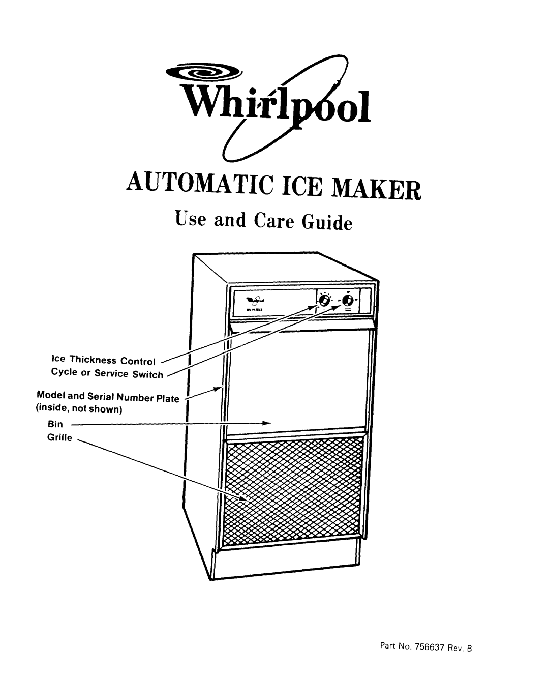 Whirlpool EHC511 manual Automatic Ice Maker, Use and Care Guide, Ice Thickness Control H Cycle or Service Switch 