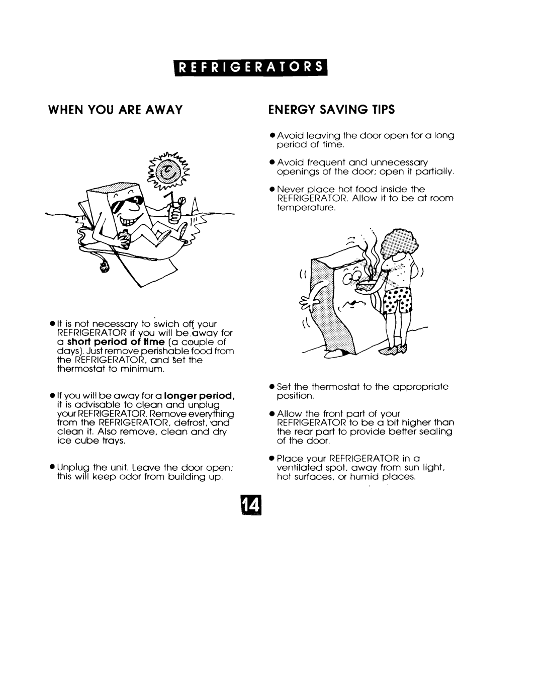 Whirlpool EL02CCXJW manual When You Are Away, Energy Saving Tips 
