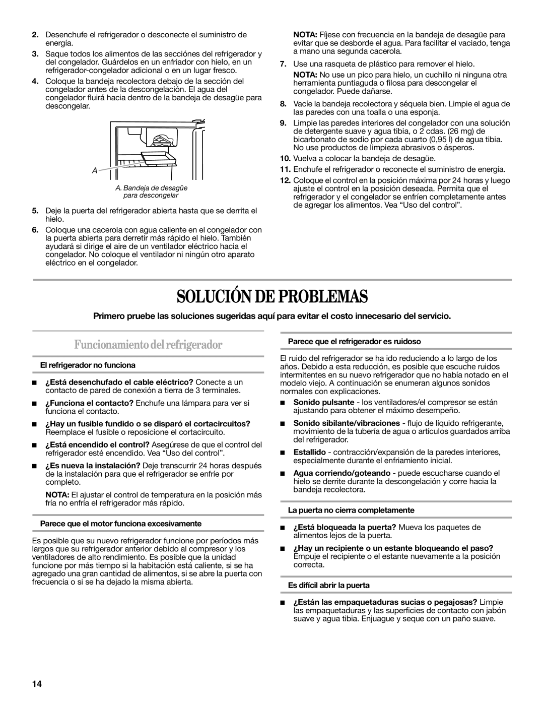 Whirlpool EL02CCXPB00 Solución DE Problemas, Funcionamientodelrefrigerador, Parece que el motor funciona excesivamente 