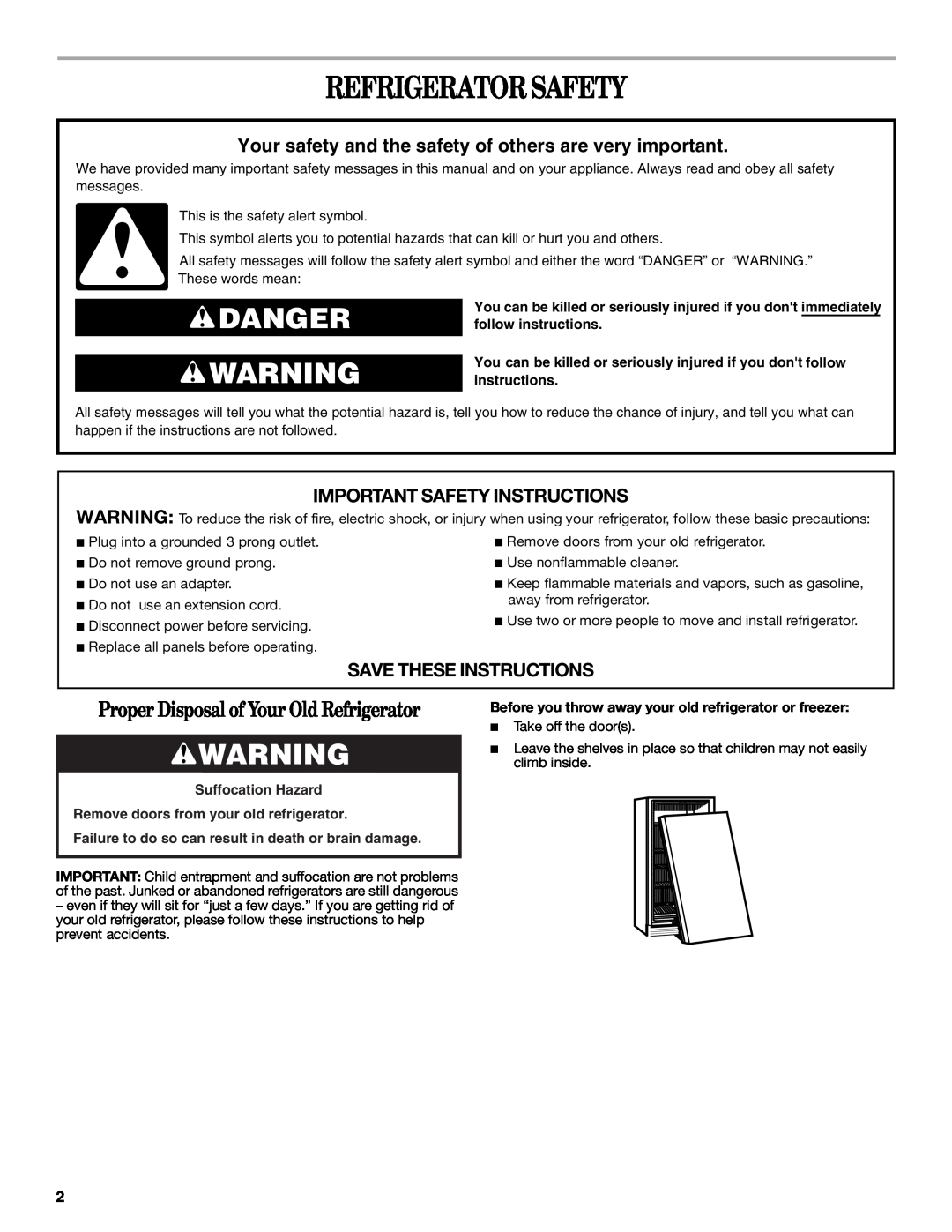 Whirlpool EL02CCXPB00 warranty Refrigerator Safety, Danger, Your safety and the safety of others are very important 