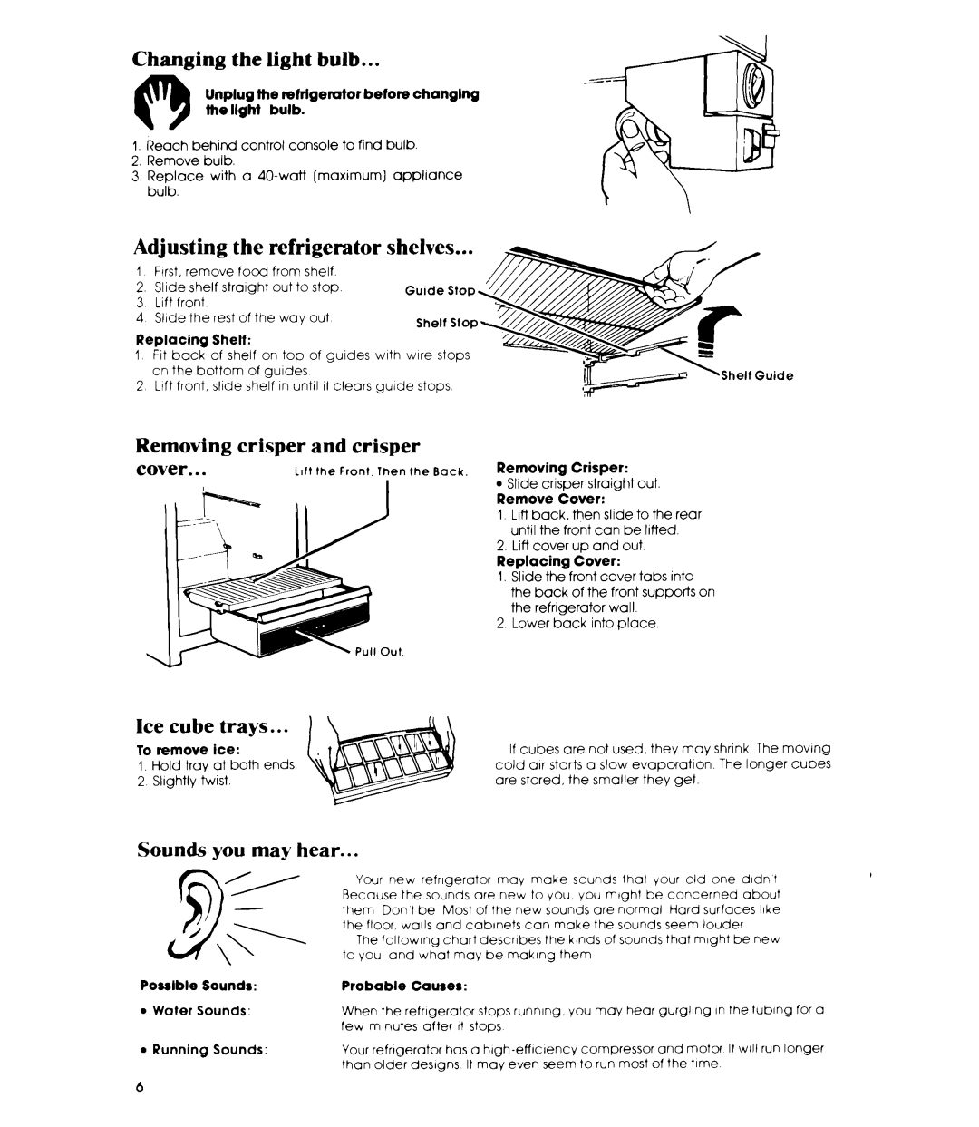 Whirlpool EL11PC manual Changing the light bulb, Adjusting the refrigerator, Shelves, Removing crisper and crisper, Trays 