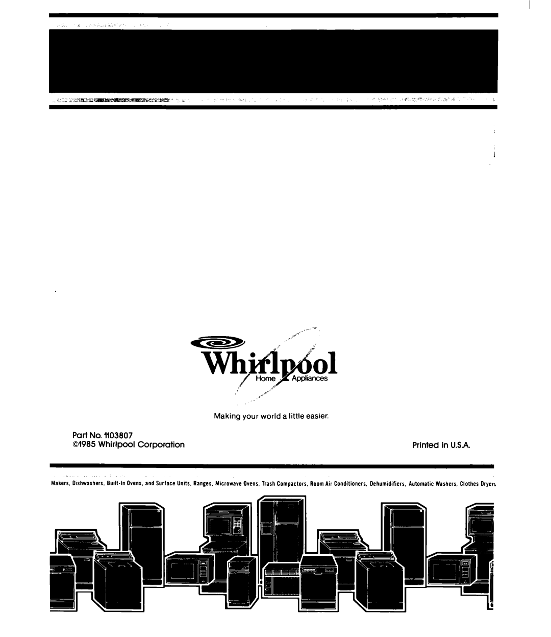 Whirlpool EL11PC manual Making your world a little easier, Whirlpool Corporation 