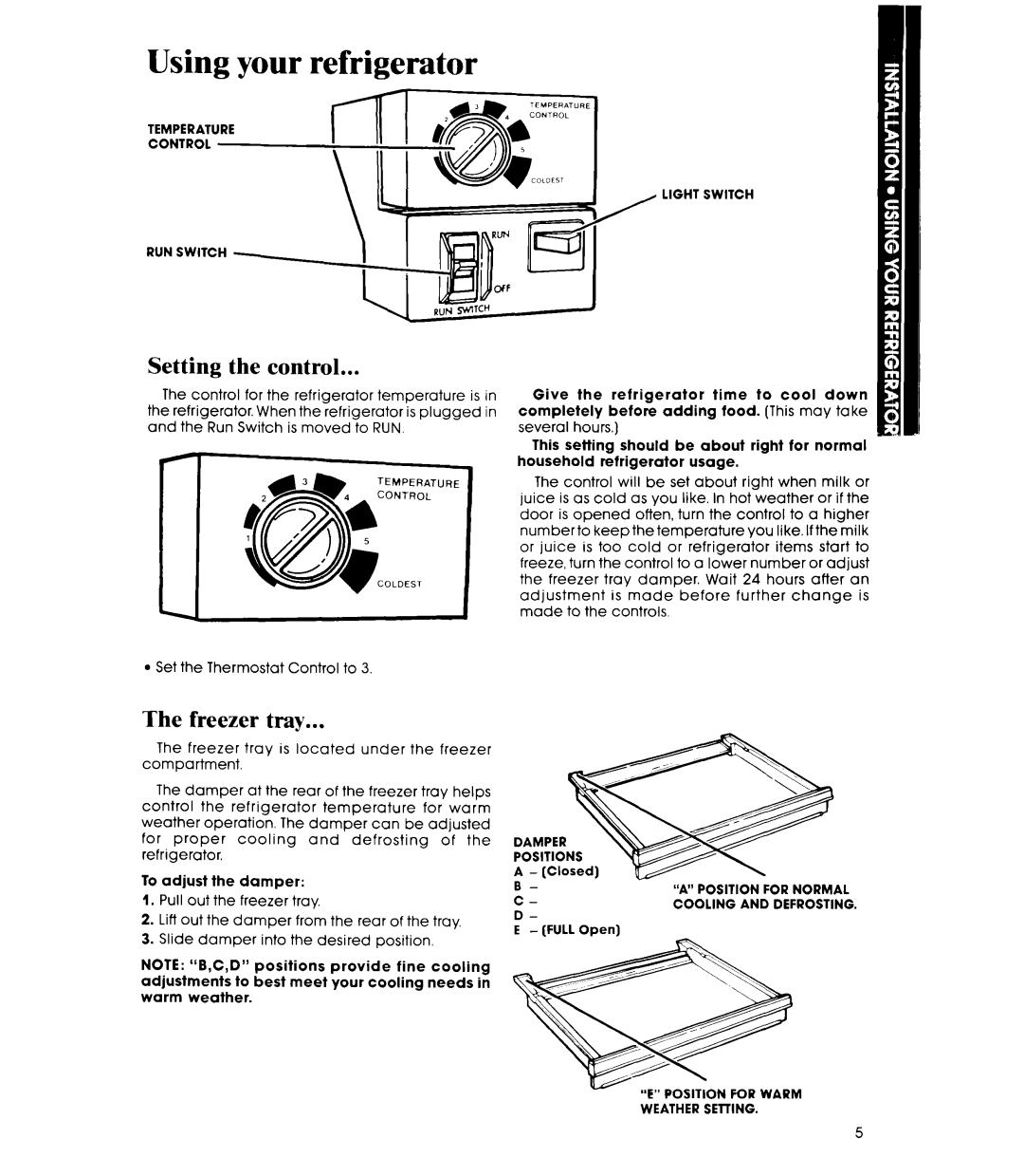 Whirlpool EL13SC, EL11SC manual Using your refrigerator, Setting the control, Freezer tray 