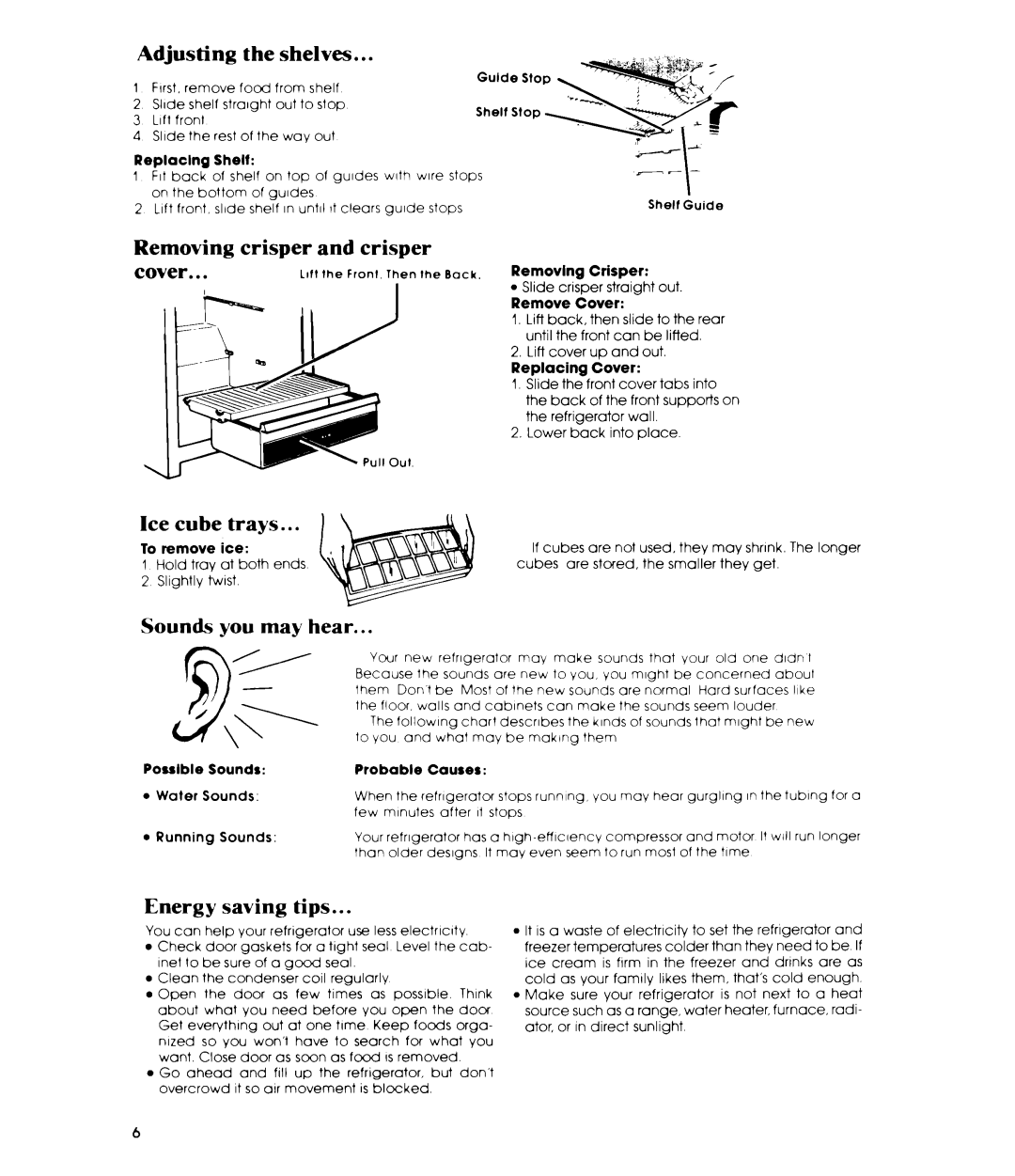 Whirlpool EL13PC manual Adjusting the shelves, Removing crisper and crisper, Sounds you may hear, Energy saving tips 