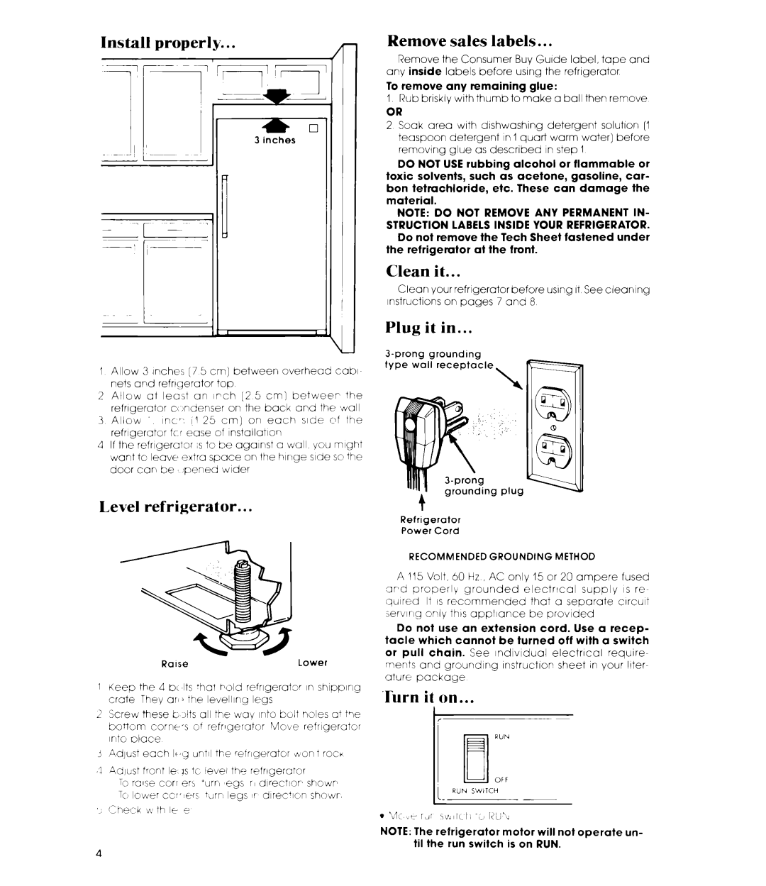Whirlpool EL15CC manual Install properly, Remove sales labels, Clean it, Plug it in, Level refrigerator, Turn it on 