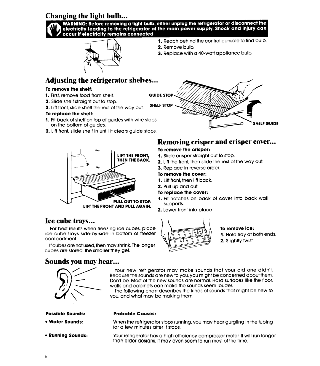 Whirlpool EL15SC manual Changing the light bulb Adjusting Refrigerator Shelves, Removing crisper and crisper cover 