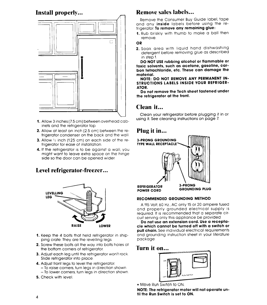 Whirlpool EL15SC manual Install properly, Level refrigerator-freezer, Clean it, Plug it in, Turn it on, Remove sales labels 