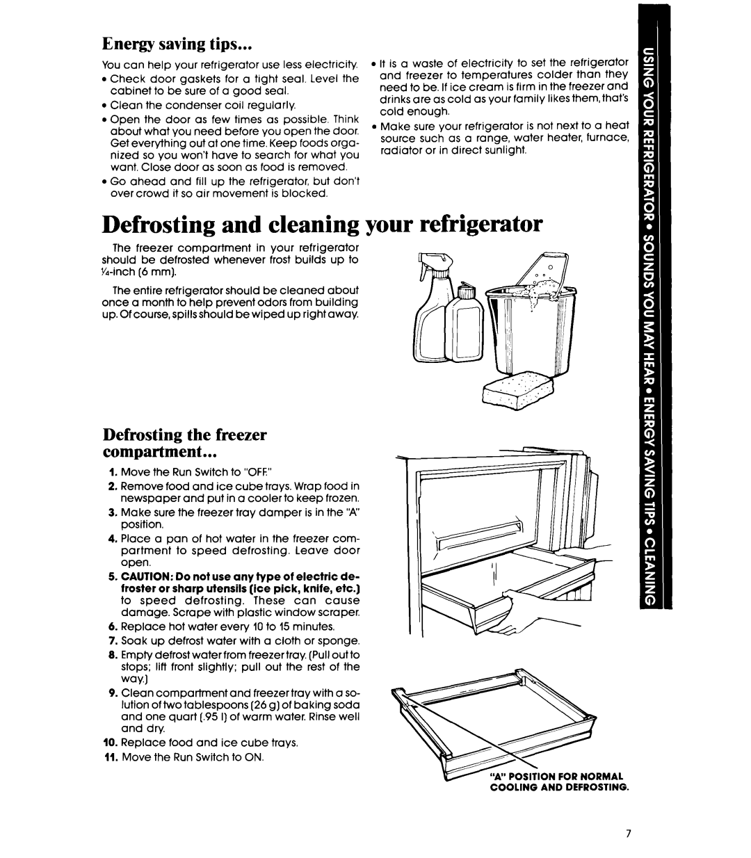 Whirlpool EL15SC manual Defrosting and cleaning your refrigerator, Energy saving tips, Defrosting the freezer compartment 