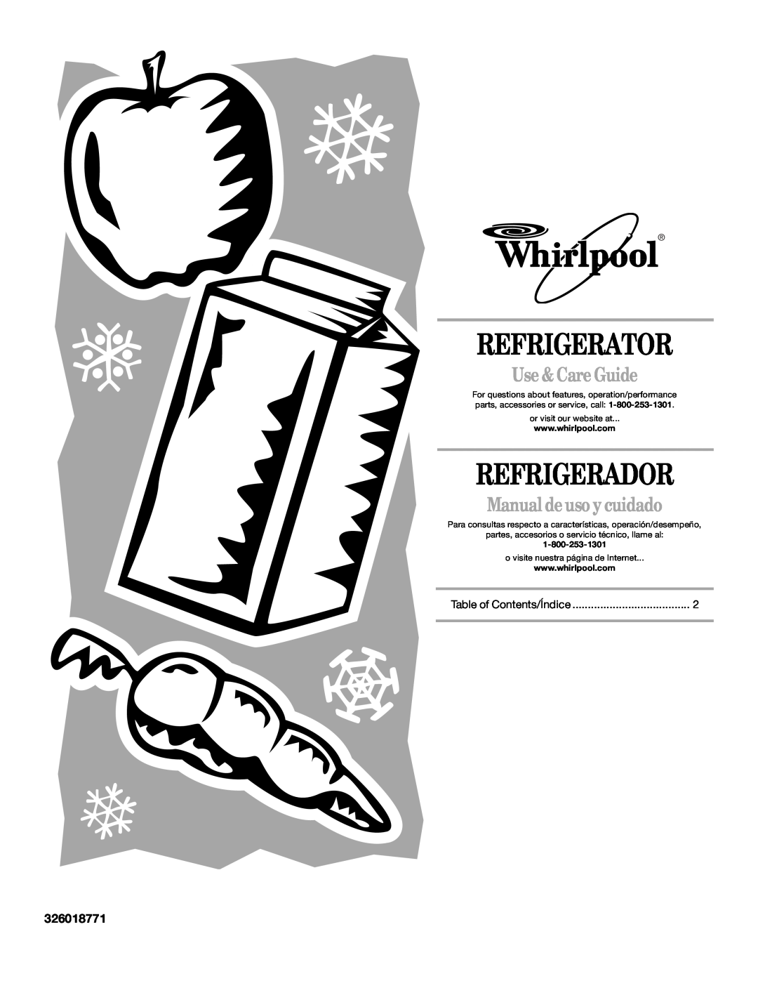 Whirlpool EL1WSRXLQ0 manual Refrigerator, Refrigerador, Use & Care Guide, Manual de uso y cuidado, 326018771 