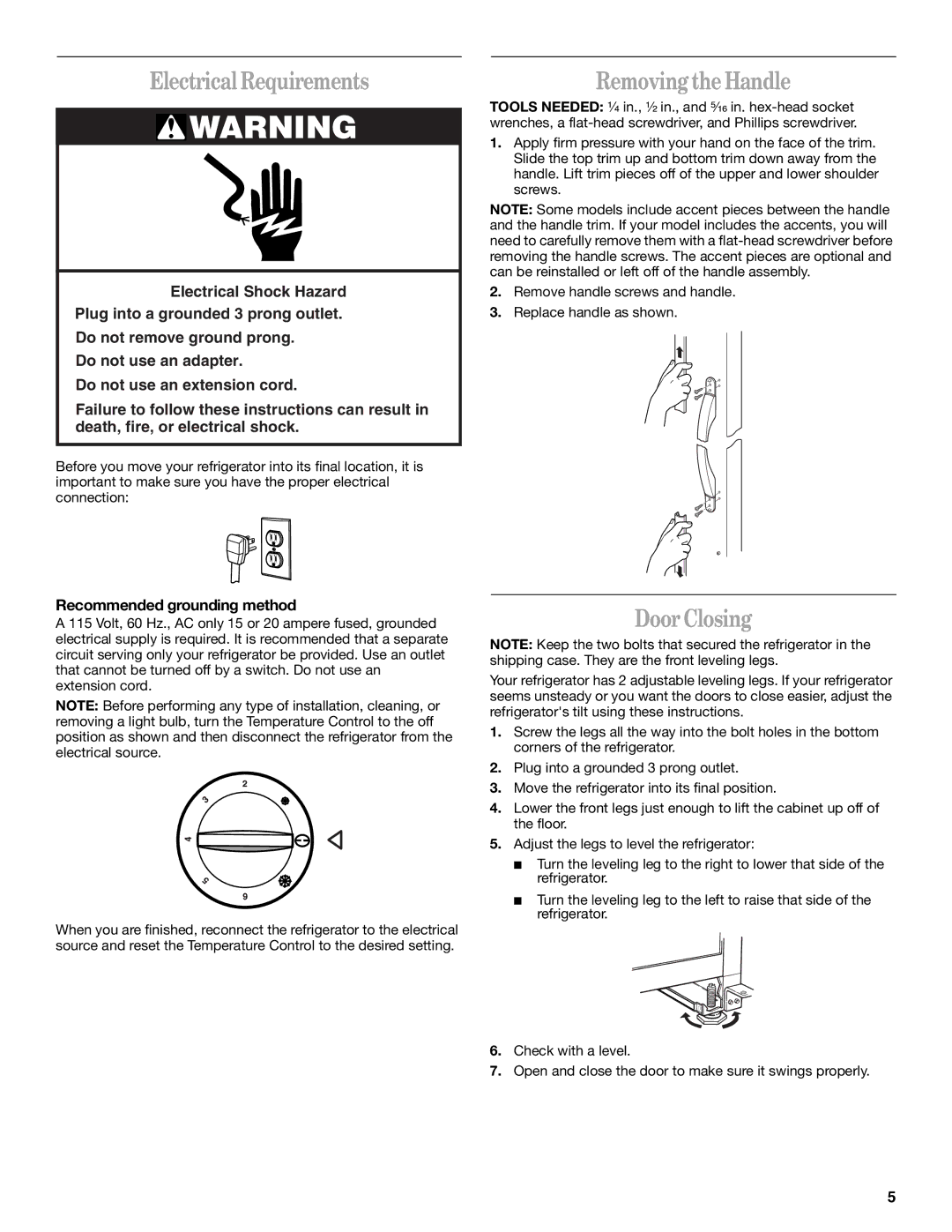 Whirlpool EL7ATRRKB00 manual Electrical Requirements, Removing the Handle, Door Closing, Recommended grounding method 