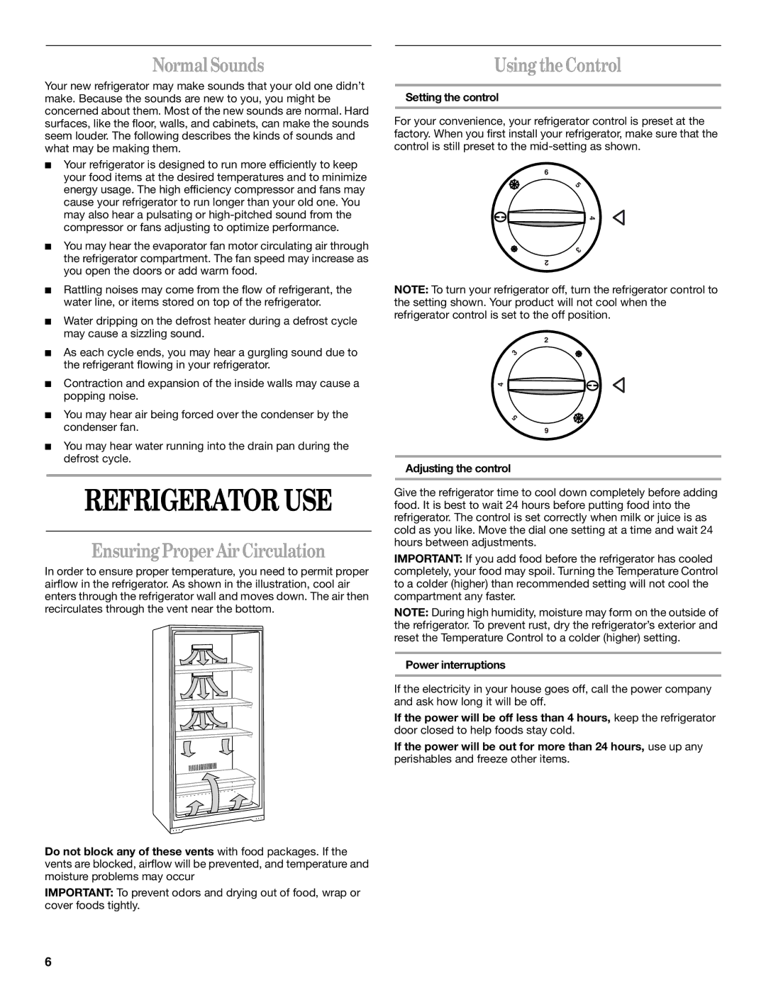 Whirlpool EL7ATRRKB00 manual Refrigerator USE, Normal Sounds, Ensuring Proper Air Circulation, Using the Control 