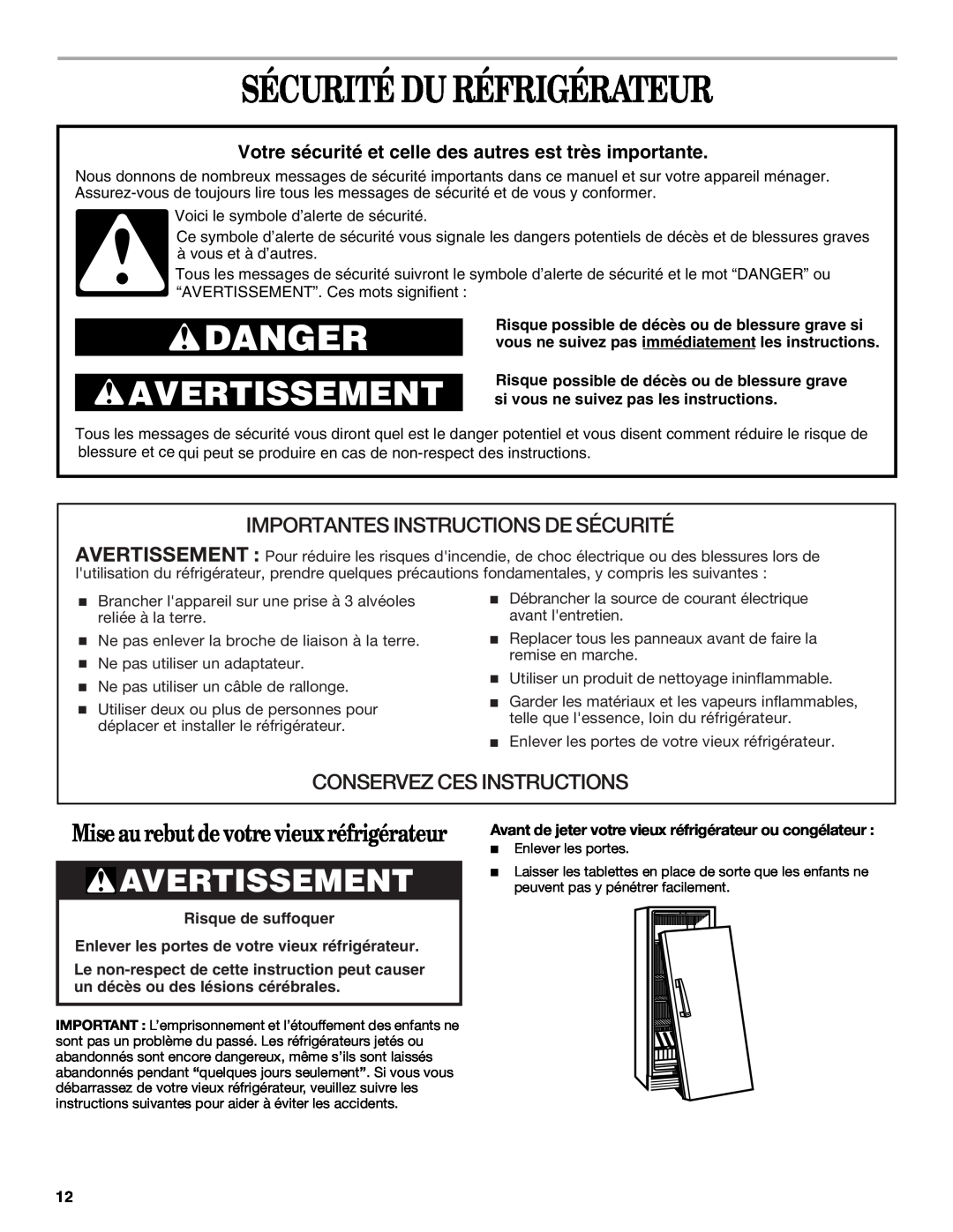 Whirlpool EL7ATRRKB00 manual Sécurité Du Réfrigérateur, Avertissement, Mise au rebut de votre vieux réfrigérateur, Danger 