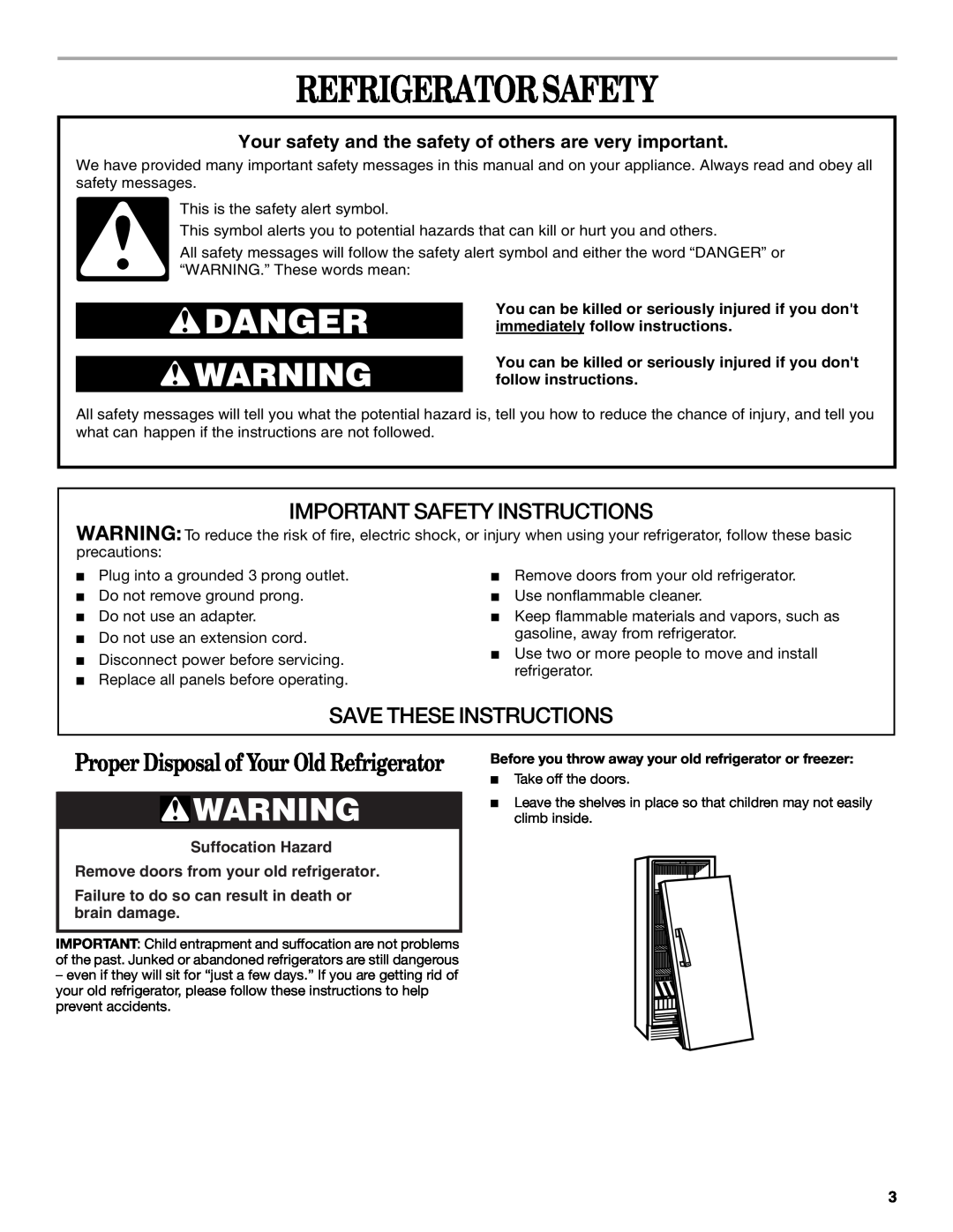 Whirlpool EL7ATRRKB00 manual Refrigerator Safety, Proper Disposal of Your Old Refrigerator, Important Safety Instructions 