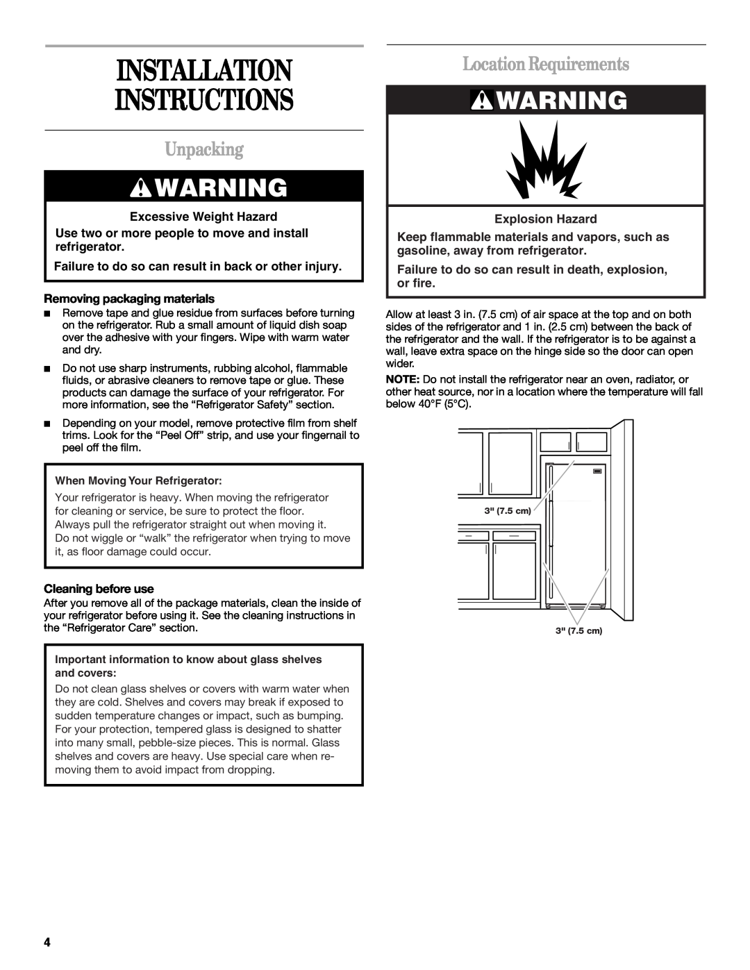 Whirlpool EL7ATRRKB00 manual Installation Instructions, Unpacking, Location Requirements, Excessive Weight Hazard 